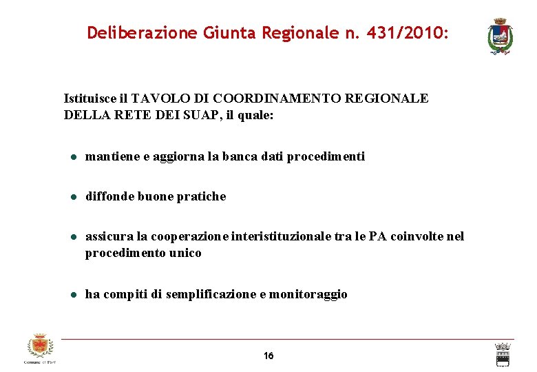 Deliberazione Giunta Regionale n. 431/2010: Istituisce il TAVOLO DI COORDINAMENTO REGIONALE DELLA RETE DEI