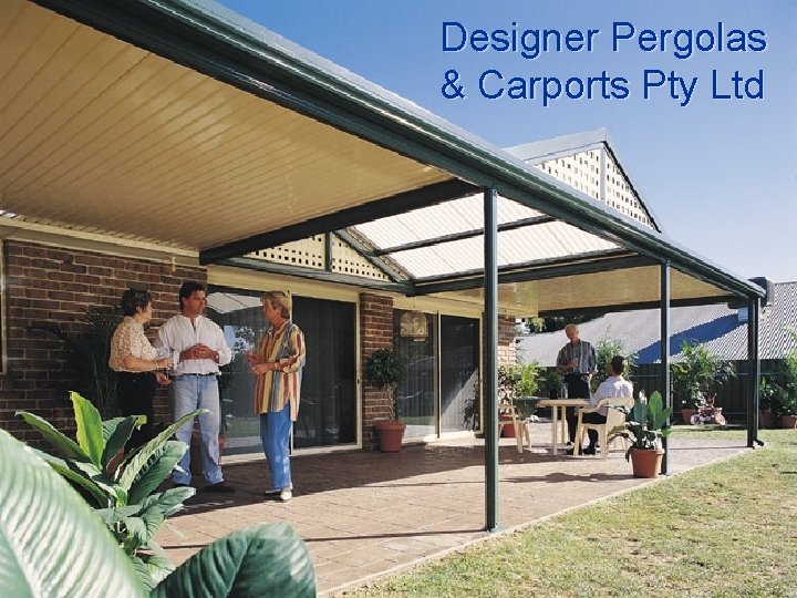 Designer Pergolas & Carports Pty Ltd 