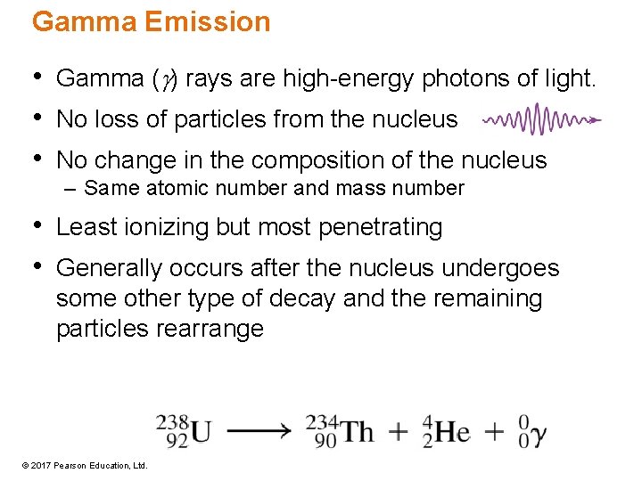 Gamma Emission • Gamma (g) rays are high-energy photons of light. • No loss Gamma Emission • Gamma (g) rays are high-energy photons of light. • No loss