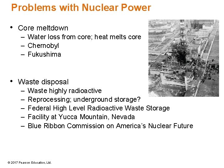 Problems with Nuclear Power • Core meltdown – Water loss from core; heat melts Problems with Nuclear Power • Core meltdown – Water loss from core; heat melts