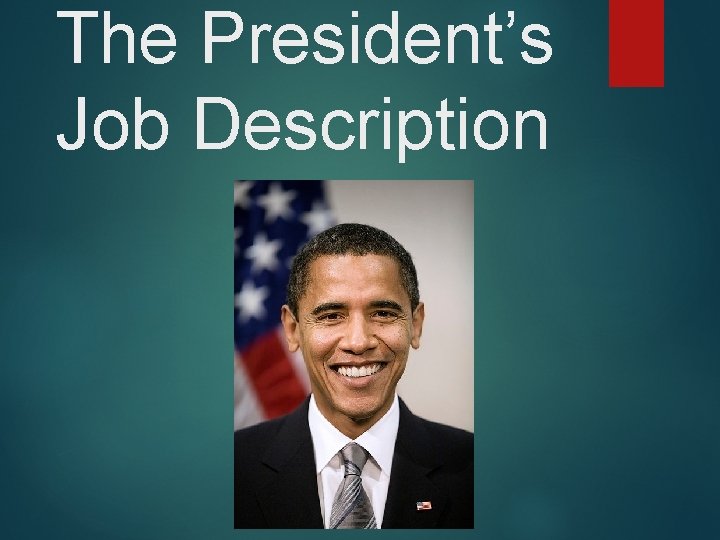 The President’s Job Description. 