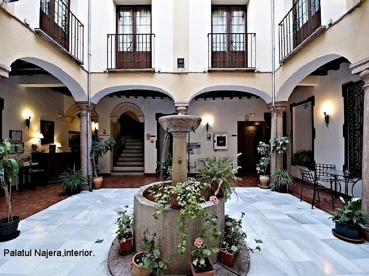 Palatul Najera, interior. 