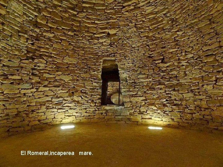 El Romeral, incaperea mare. 