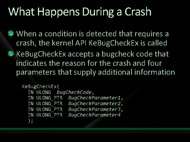 What Happens During a Crash When a condition is detected that requires a crash,