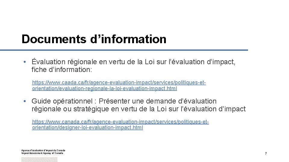 Documents d’information • Évaluation régionale en vertu de la Loi sur l’évaluation d’impact, fiche