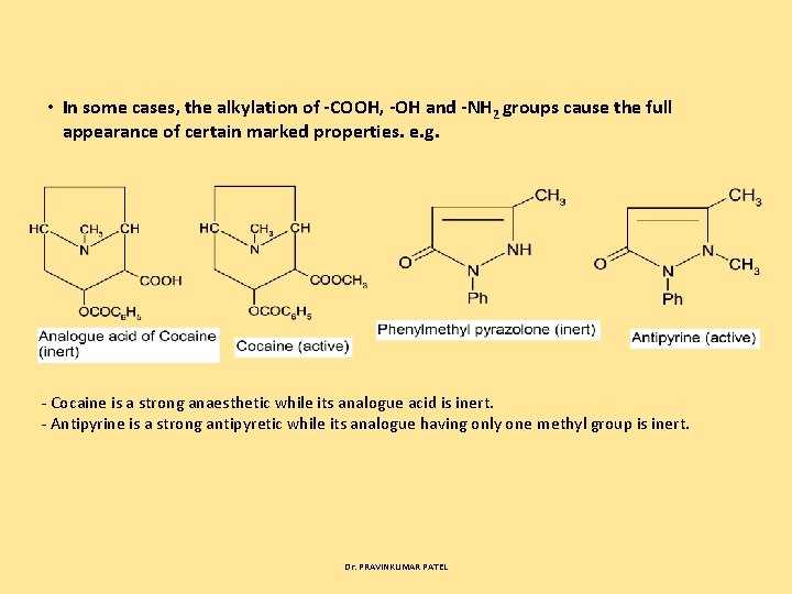  • In some cases, the alkylation of COOH, OH and NH 2 groups