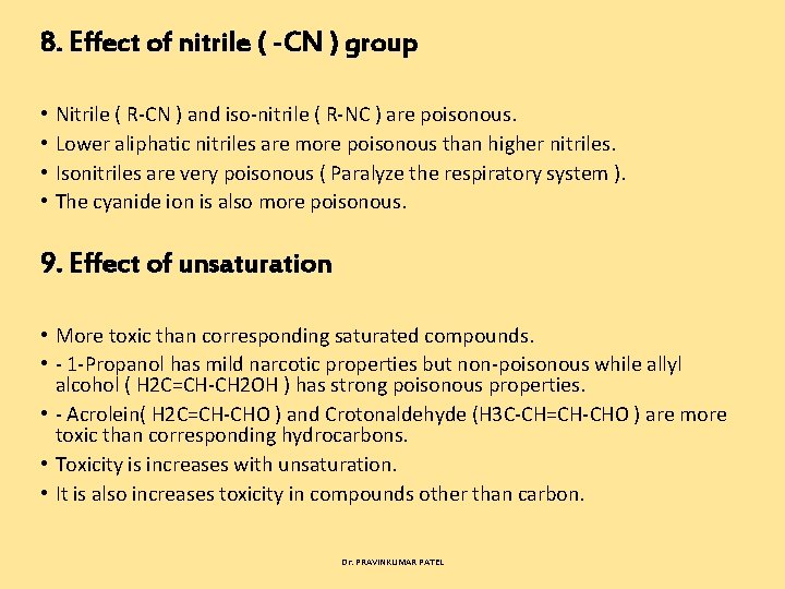 8. Effect of nitrile ( -CN ) group • • Nitrile ( R CN