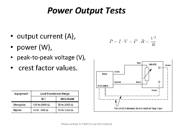 Power Output Tests • output current (A), • power (W), • peak-to-peak voltage (V),