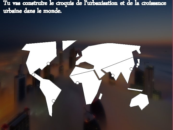 Tu vas construire le croquis de l’urbanisation et de la croissance urbaine dans le