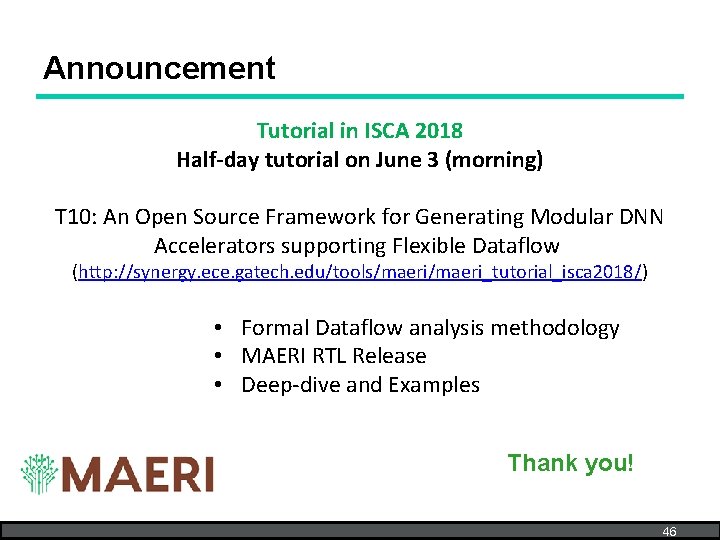 Announcement Tutorial in ISCA 2018 Half-day tutorial on June 3 (morning) T 10: An