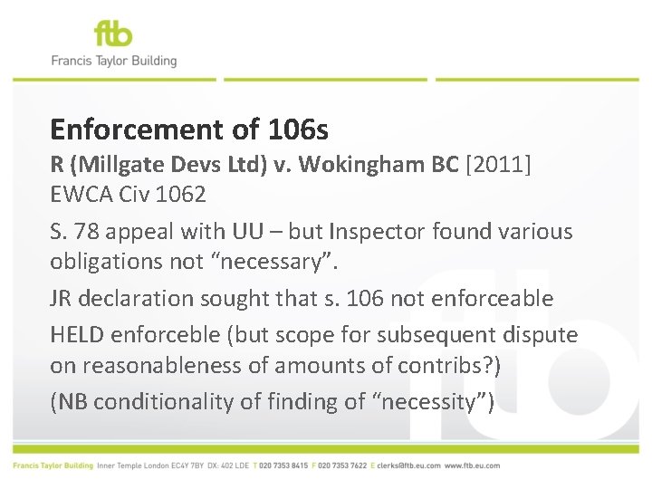 Enforcement of 106 s R (Millgate Devs Ltd) v. Wokingham BC [2011] EWCA Civ