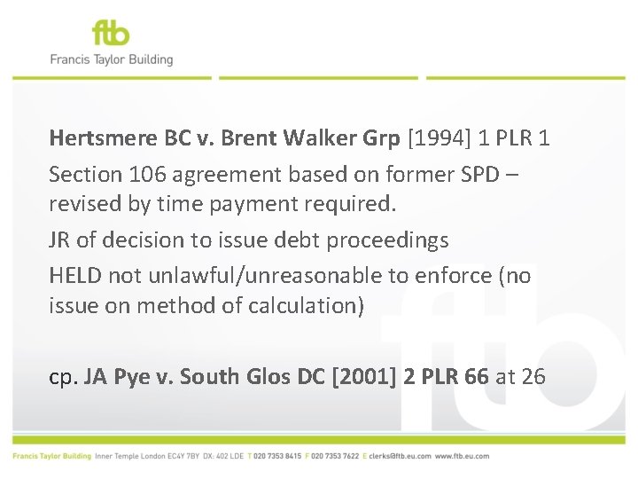 Hertsmere BC v. Brent Walker Grp [1994] 1 PLR 1 Section 106 agreement based
