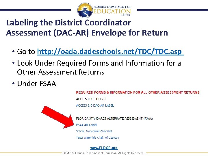 Labeling the District Coordinator Assessment (DAC-AR) Envelope for Return • Go to http: //oada.