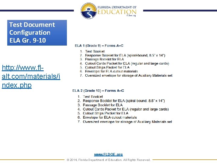 Test Document Configuration ELA Gr. 9 -10 http: //www. flalt. com/materials/i ndex. php www.