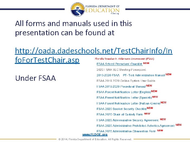 All forms and manuals used in this presentation can be found at http: //oada.