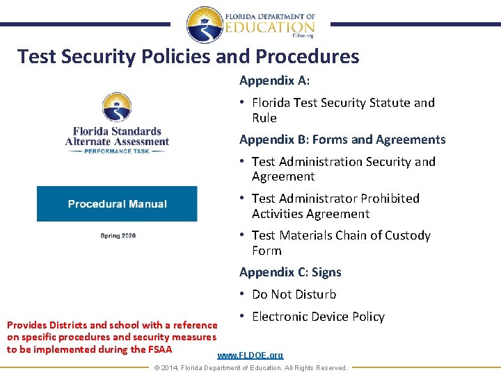 Test Security Policies and Procedures Appendix A: • Florida Test Security Statute and Rule
