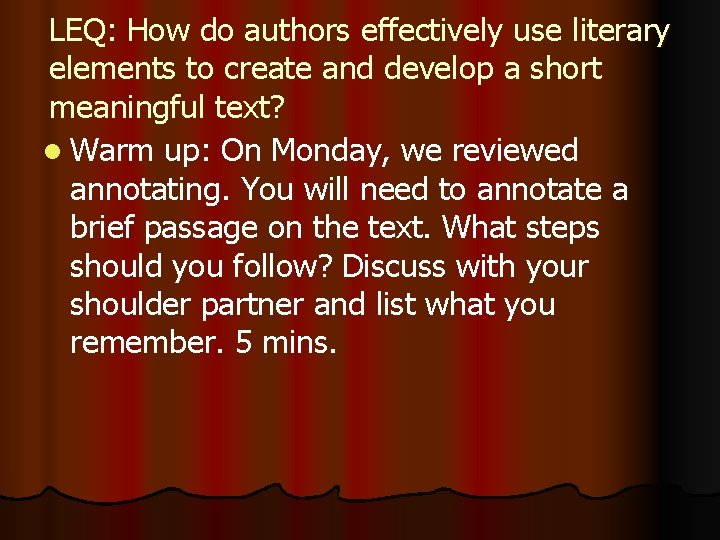 LEQ: How do authors effectively use literary elements to create and develop a short