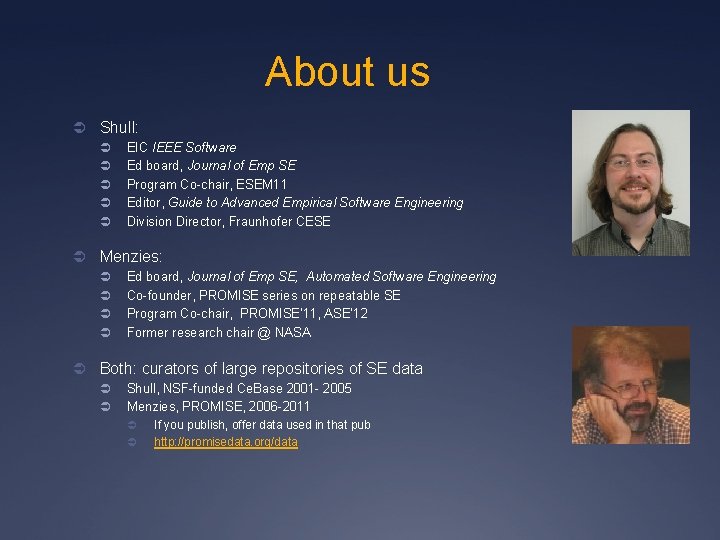 About us Ü Shull: Ü Ü Ü EIC IEEE Software Ed board, Journal of
