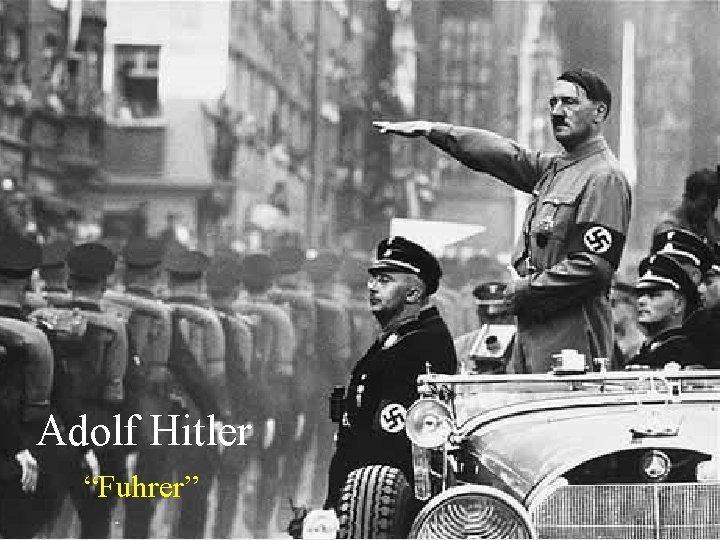 Adolf Hitler “Fuhrer” 