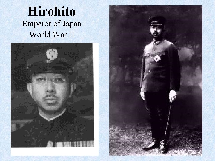 Hirohito Emperor of Japan World War II 