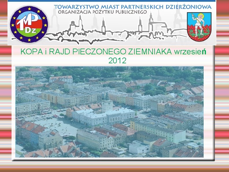 KOPA i RAJD PIECZONEGO ZIEMNIAKA wrzesień 2012 