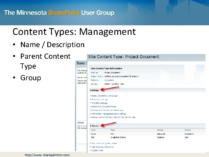 Content Types: Management • Name / Description • Parent Content Type • Group http: