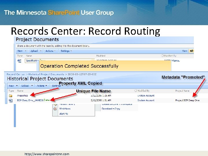 Records Center: Record Routing http: //www. sharepointmn. com 