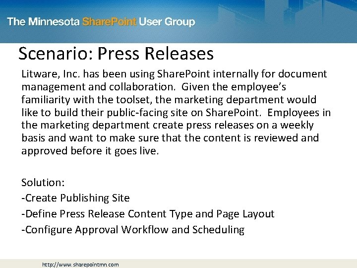 Scenario: Press Releases Litware, Inc. has been using Share. Point internally for document management