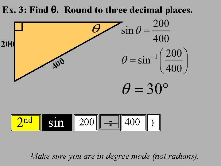 Ex. 3: Find . Round to three decimal places. 200 0 0 4 nd