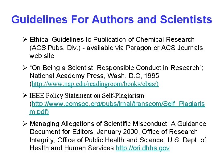 Guidelines For Authors and Scientists Ø Ethical Guidelines to Publication of Chemical Research (ACS