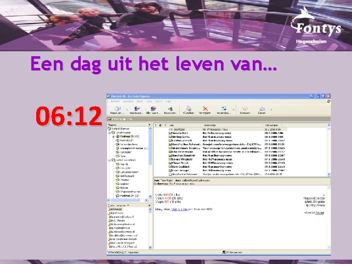 Een dag uit het leven van… 06: 12 