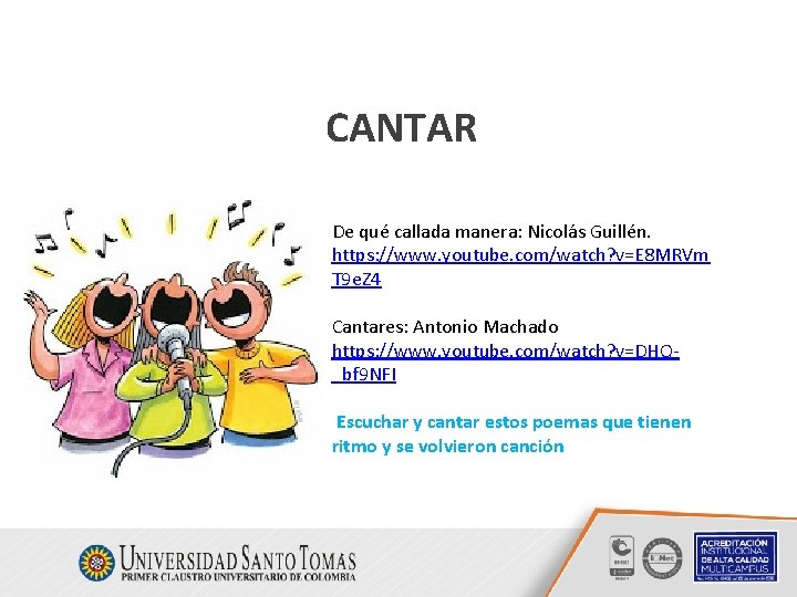 CANTAR De qué callada manera: Nicolás Guillén. https: //www. youtube. com/watch? v=E 8 MRVm CANTAR De qué callada manera: Nicolás Guillén. https: //www. youtube. com/watch? v=E 8 MRVm