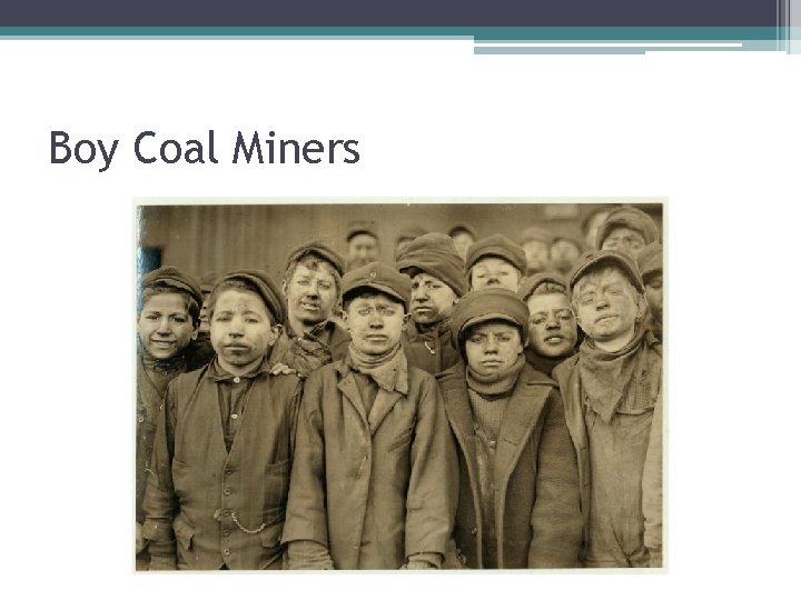 Boy Coal Miners 