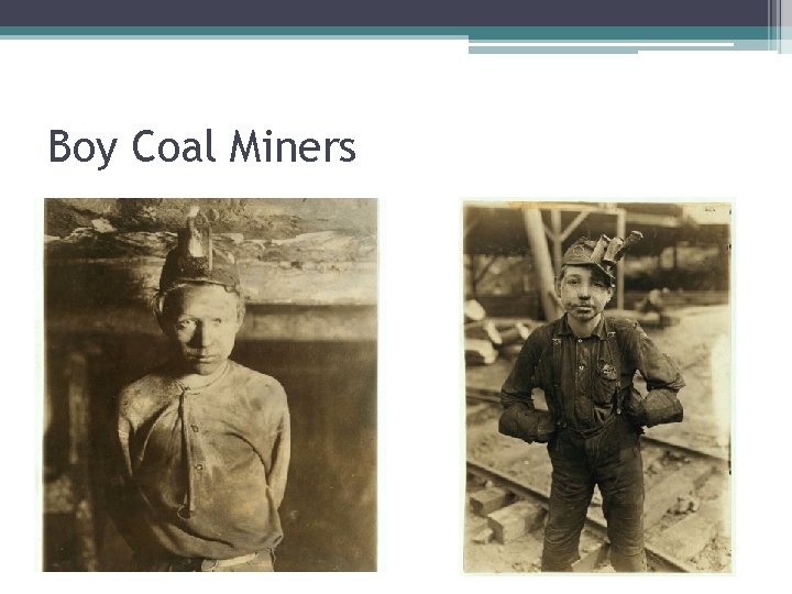 Boy Coal Miners 