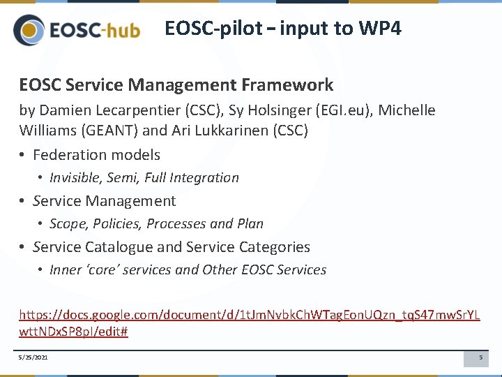 EOSC-pilot – input to WP 4 EOSC Service Management Framework by Damien Lecarpentier (CSC),