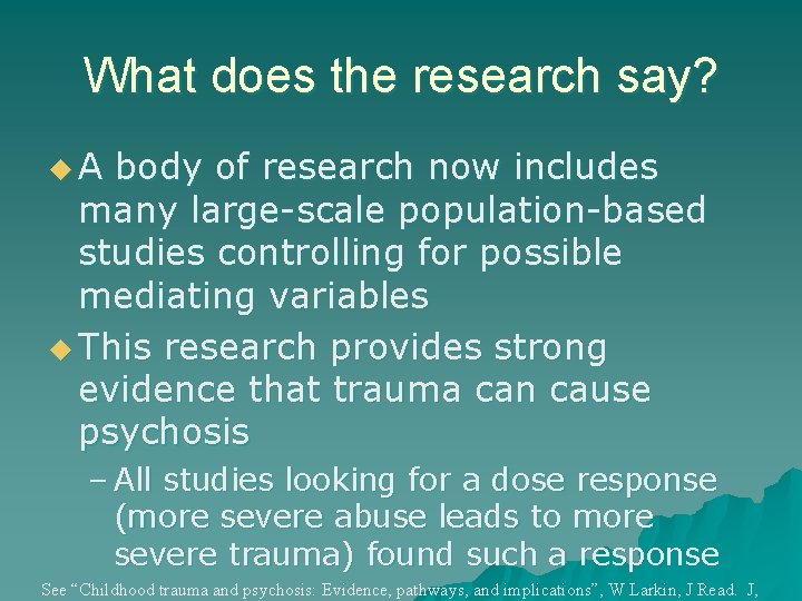 What does the research say? u. A body of research now includes many large-scale What does the research say? u. A body of research now includes many large-scale