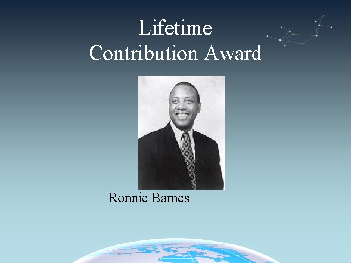 Lifetime Contribution Award Ronnie Barnes 