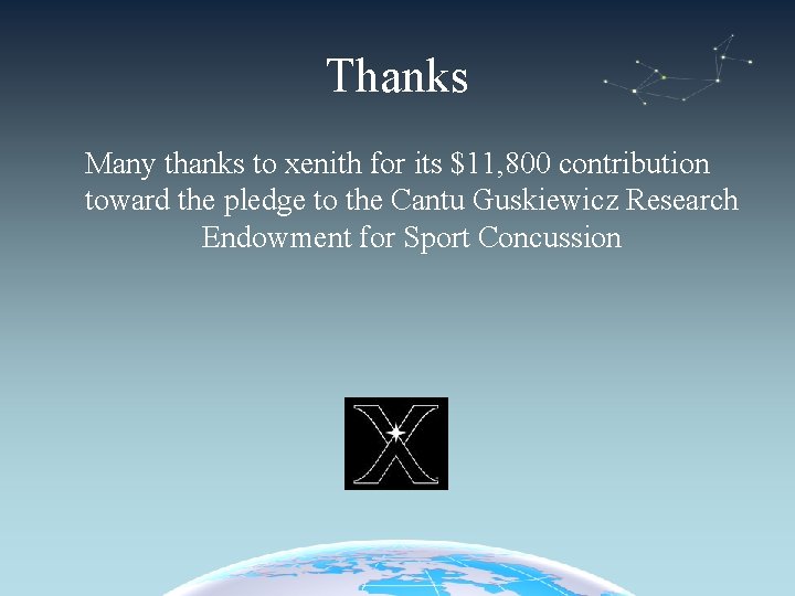 Thanks Many thanks to xenith for its $11, 800 contribution toward the pledge to