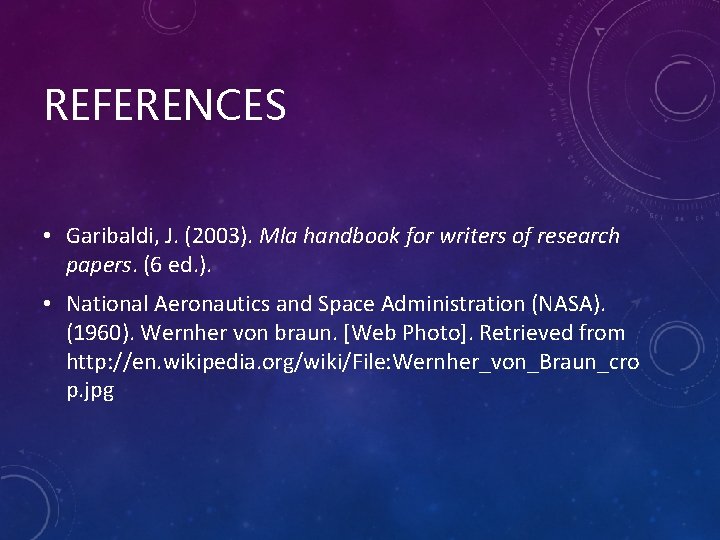 REFERENCES • Garibaldi, J. (2003). Mla handbook for writers of research papers. (6 ed.