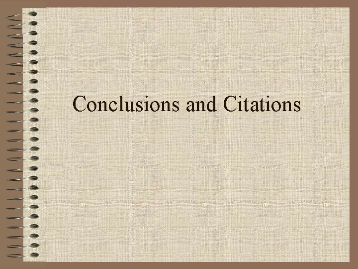Conclusions and Citations 