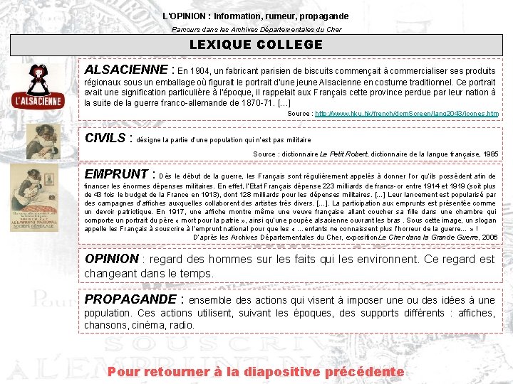 L'OPINION : Information, rumeur, propagande Parcours dans les Archives Départementales du Cher LEXIQUE COLLEGE