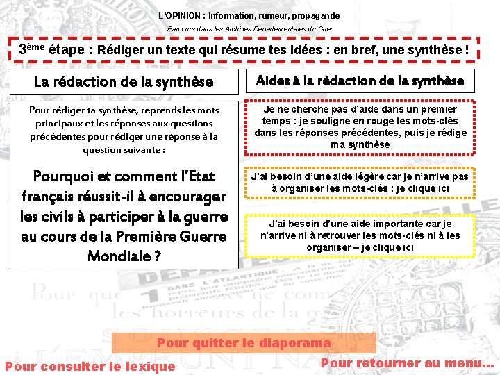 L'OPINION : Information, rumeur, propagande Parcours dans les Archives Départementales du Cher 3ème étape