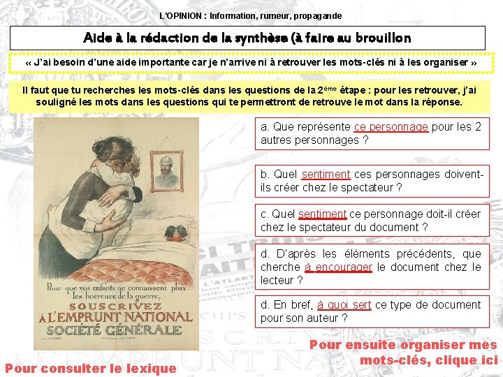 L'OPINION : Information, rumeur, propagande Aide à la rédaction de la synthèse (à faire