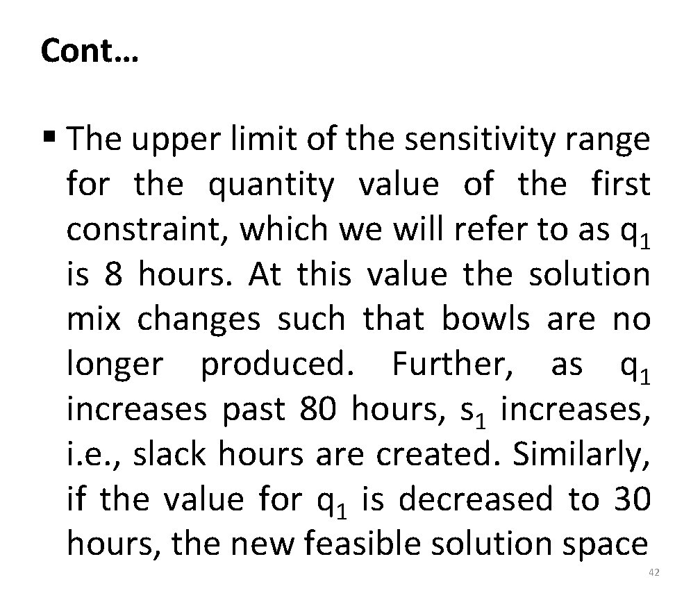 Cont… § The upper limit of the sensitivity range for the quantity value of