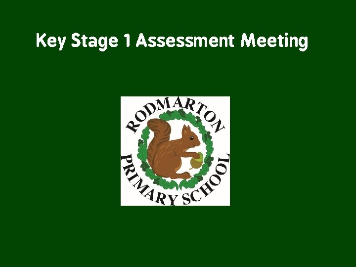 Key Stage 1 Assessment Meeting 