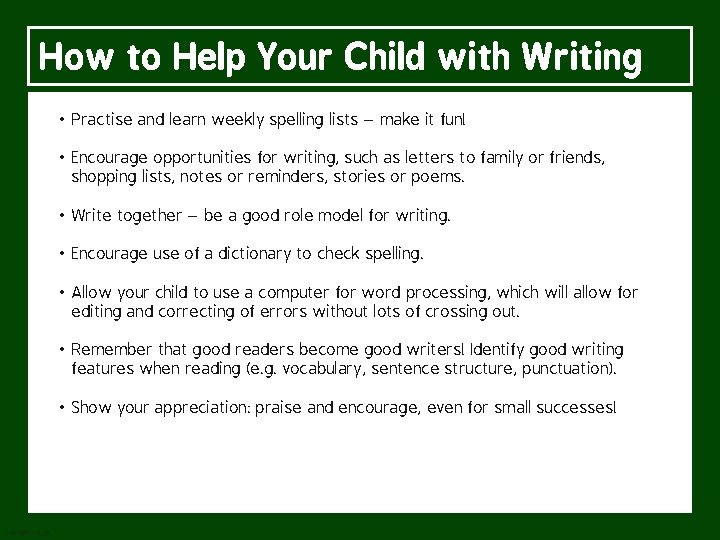 How to Help Your Child with Writing • Practise and learn weekly spelling lists