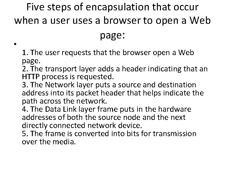 Five steps of encapsulation that occur when a user uses a browser to open