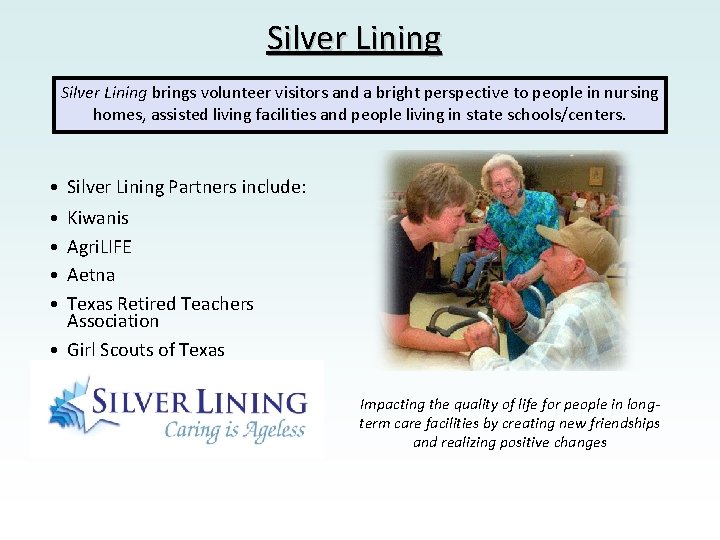 Silver Lining brings volunteer visitors and a bright perspective to people in nursing homes,