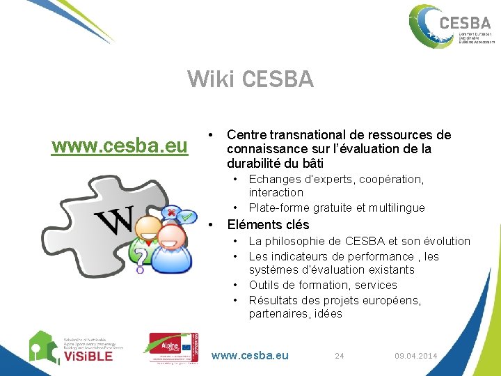 Wiki CESBA www. cesba. eu • Centre transnational de ressources de connaissance sur l’évaluation