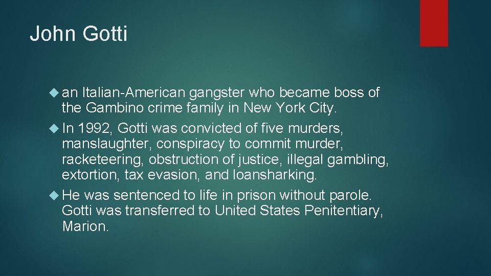 John Gotti an Italian-American gangster who became boss of the Gambino crime family in
